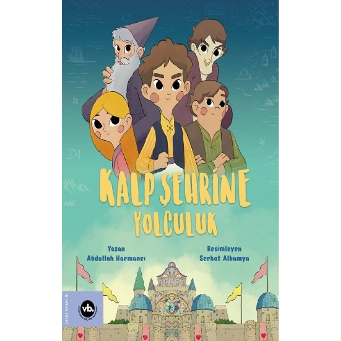 Kalp Şehrine Yolculuk