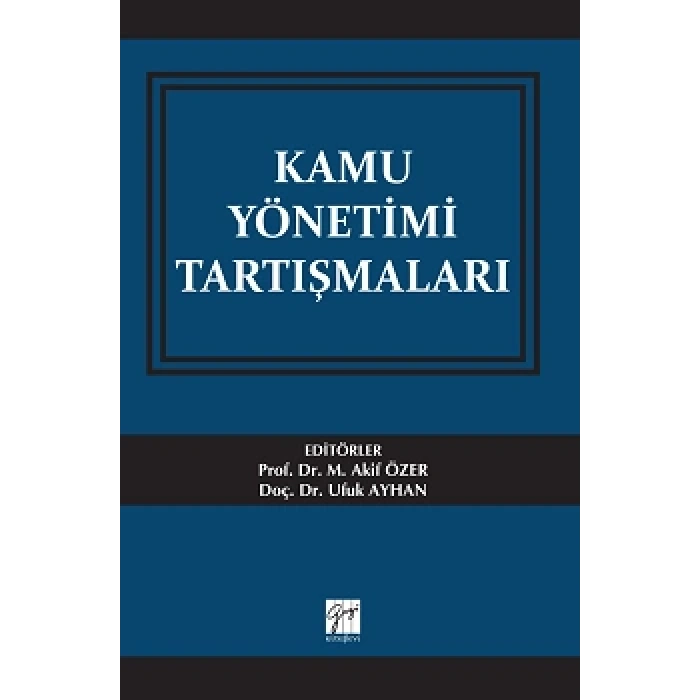 Kamu Yönetimi Tartışmaları