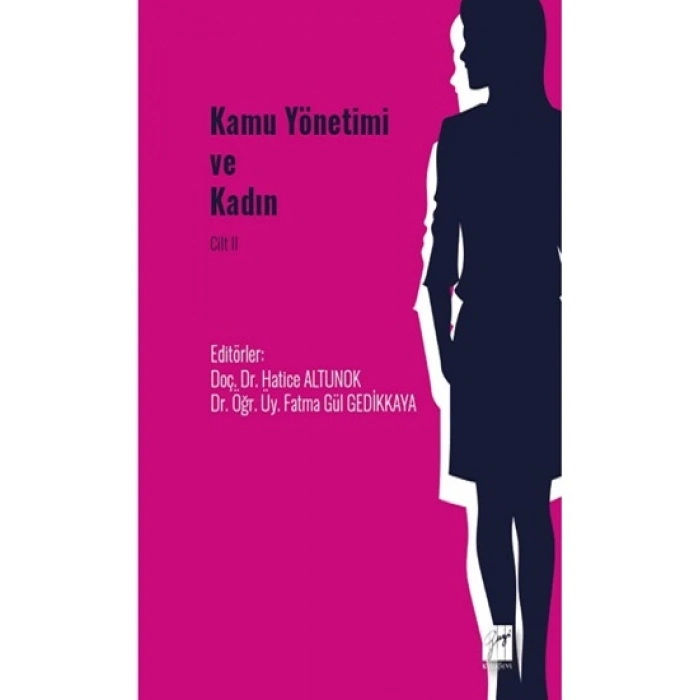 Kamu Yönetimi Ve Kadın Cilt Iı