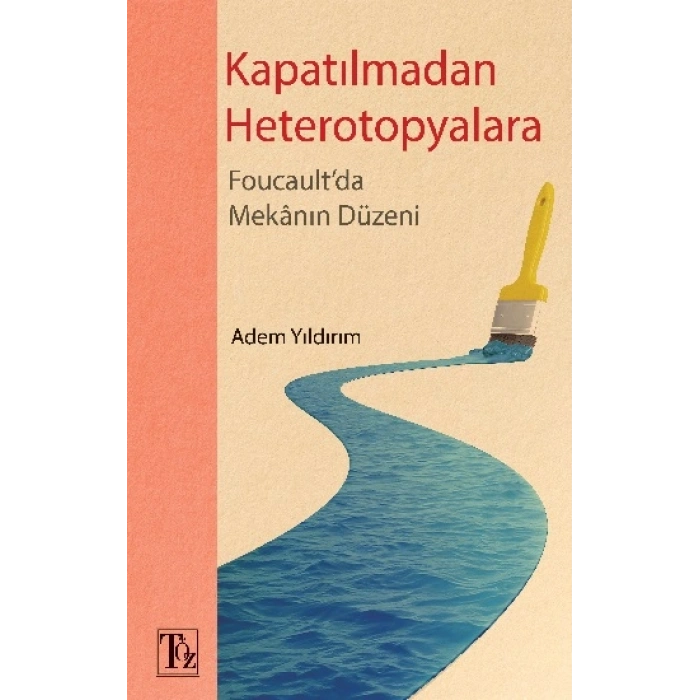 Kapatılmadan Heterotopyalara