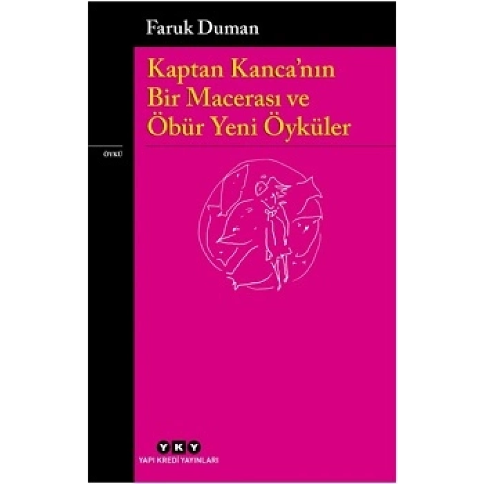 Kaptan Kanca’nın Bir Macerası Ve Öbür Yeni Öyküler