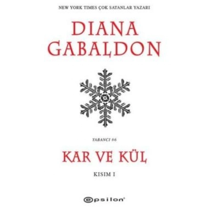 Kar Ve Kül Kısım: 1