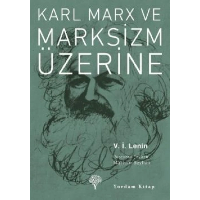 Karl Marx Ve Marksizm Üzerine