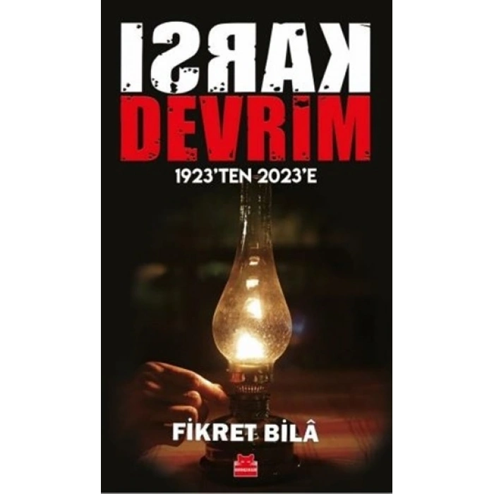 Karşı Devrim -1923’ten 2023’e