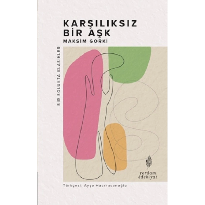 Karşılıksız Bir Aşk