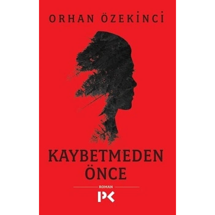 Kaybetmeden Önce