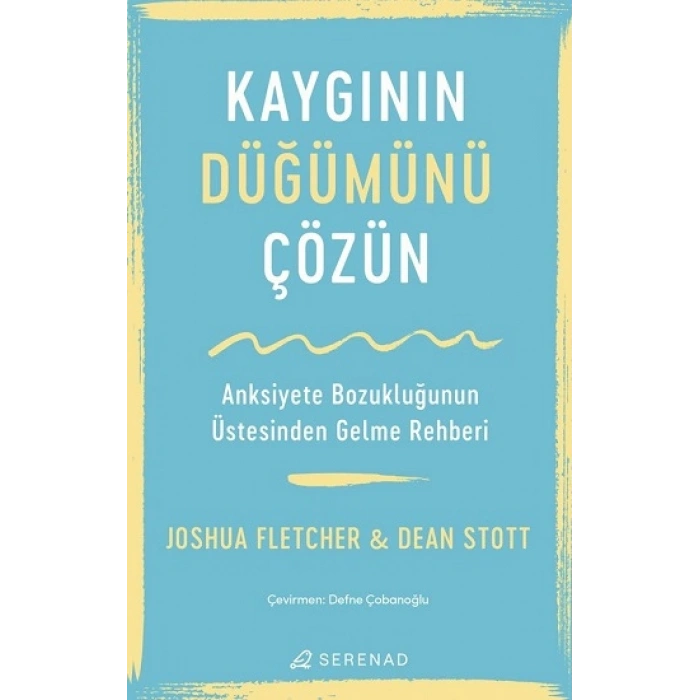 Kaygının Düğümünü Çözün