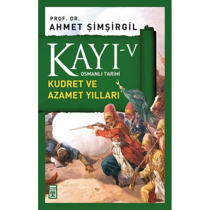 Kayı 5 - Kudret ve Azamet Yılları