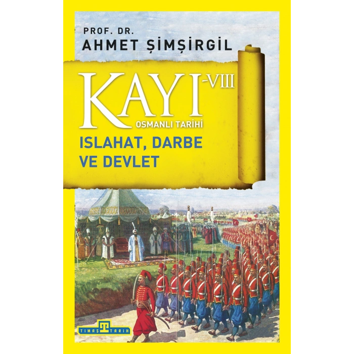Kayı 8: Islahat Darbe Ve Devlet