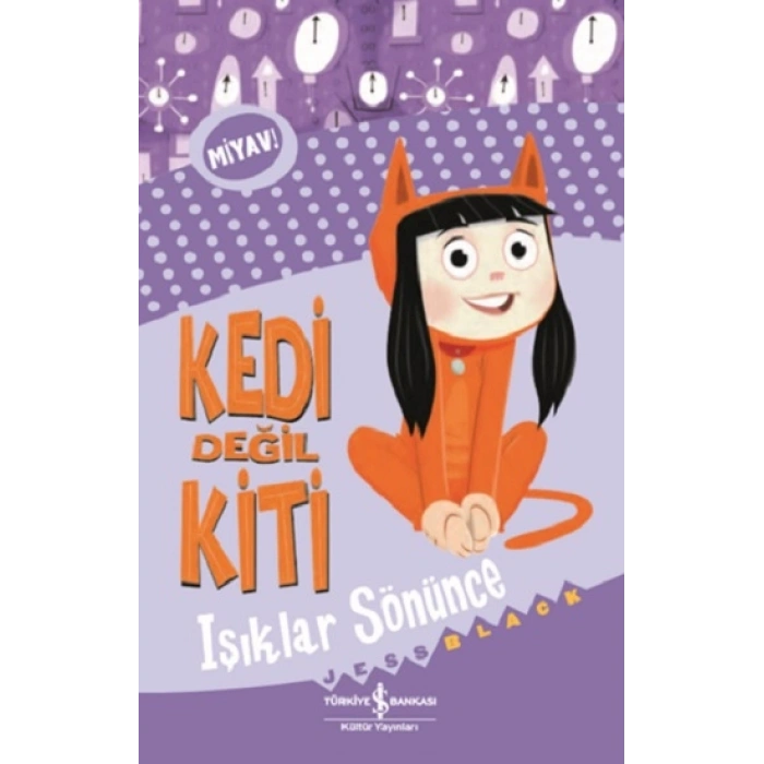 Kedi Değil Kiti – Işıklar Sönünce