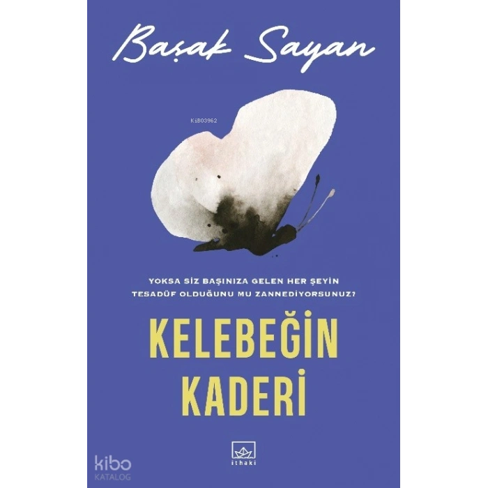 Kelebeğin Kaderi