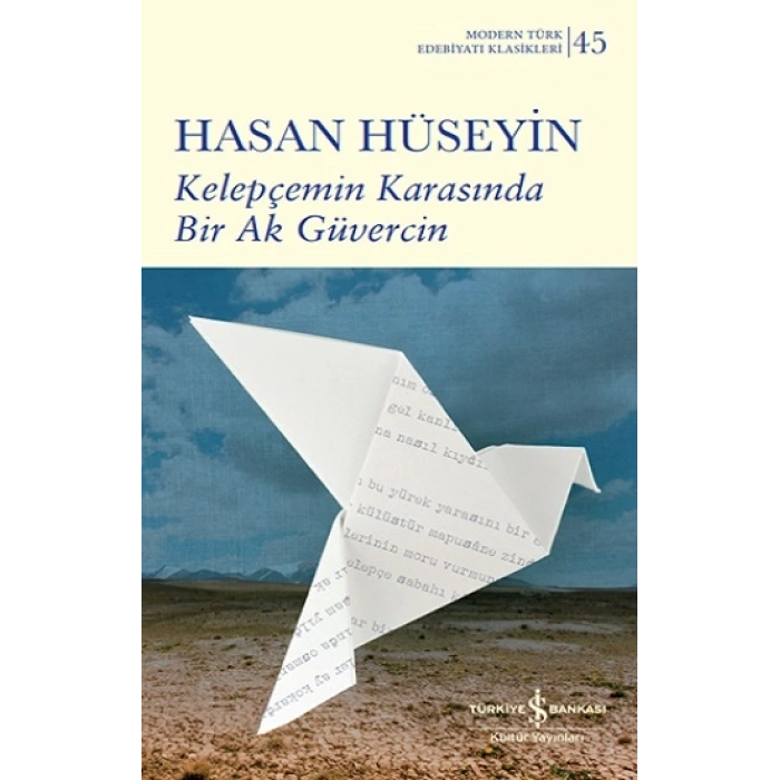 Kelepçemin Karasında Bir Ak Güvercin