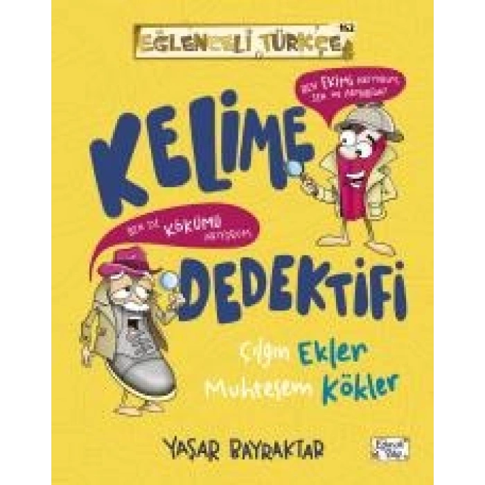 Kelime Dedektifi Çılgın Ekler Muhteşem Kökler