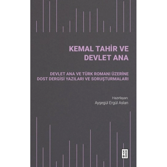 Kemal Tahir Ve Devlet Ana