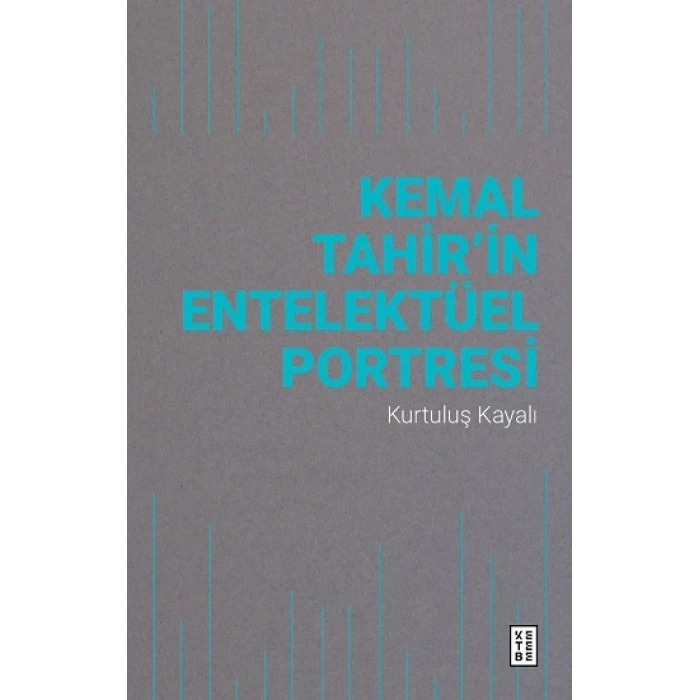 Kemal Tahir’in Entelektüel Portresi