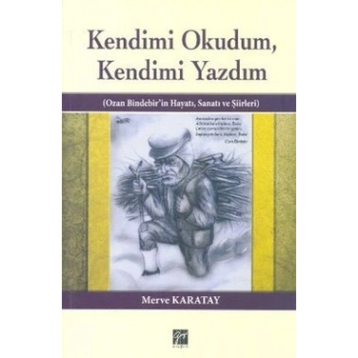Kendimi Okudum, Kendimi Yazdım