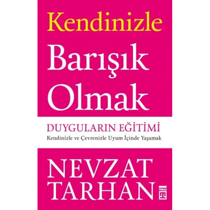 Kendinizle Barışık Olmak