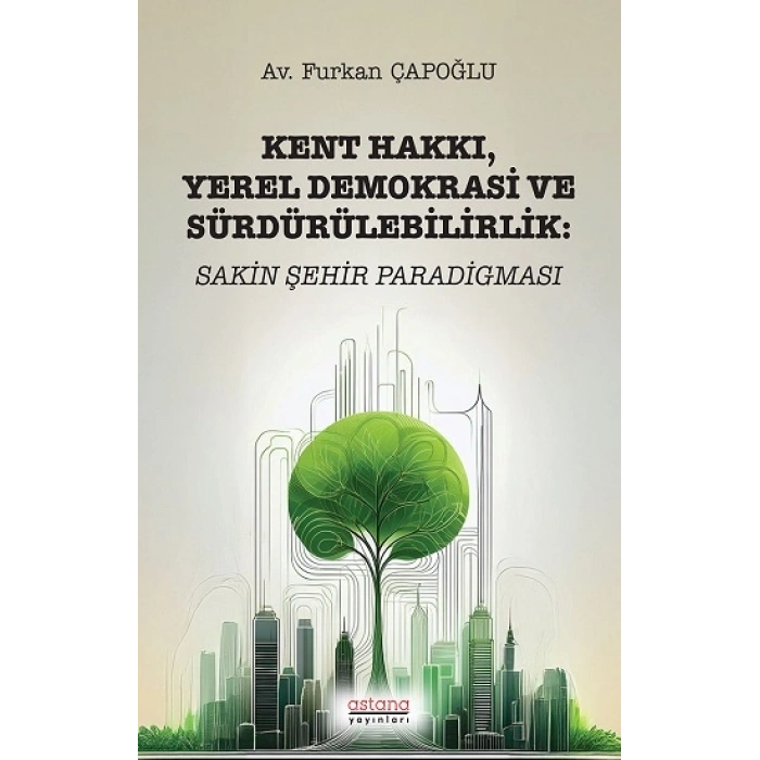 Kent Hakkı Yerel Demokrasi Ve Sürdürülebilirlik