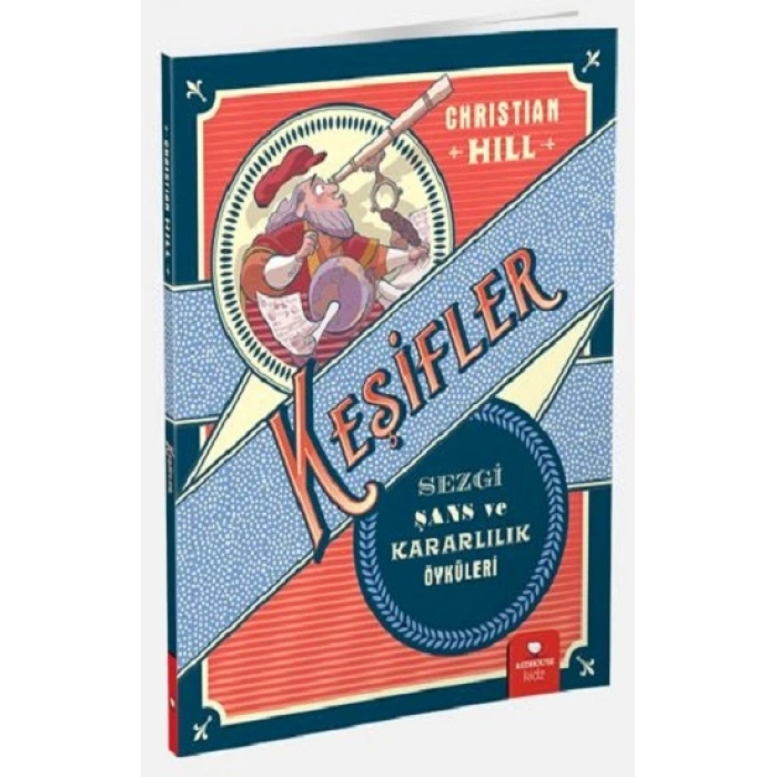 Keşifler - Sezgi Şans Ve Kararlılık Öyküleri