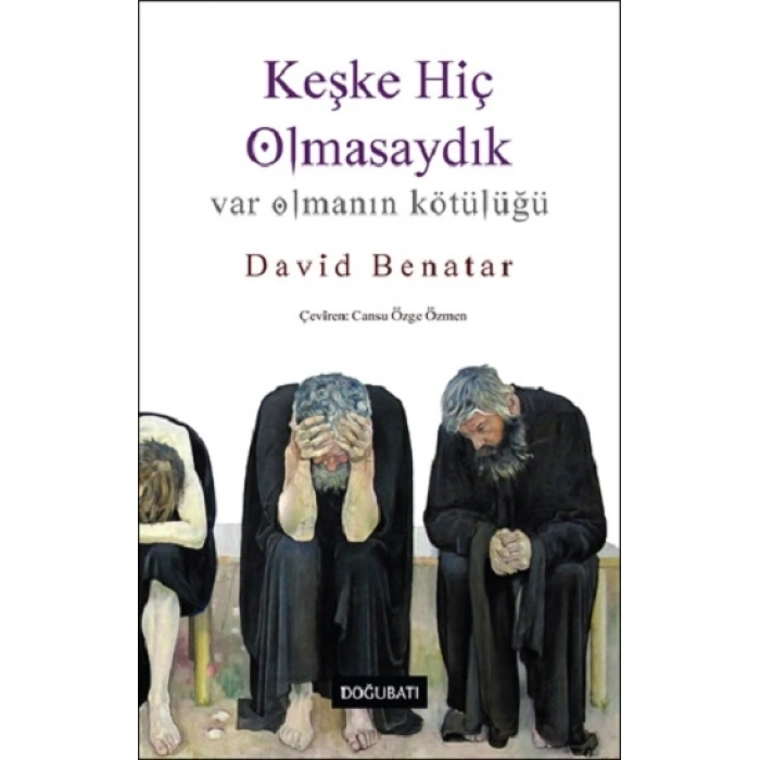 Keşke Hiç Olmasaydık