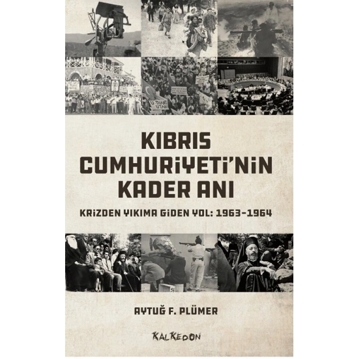 Kıbrıs Cumhuriyetinin Kader Anı