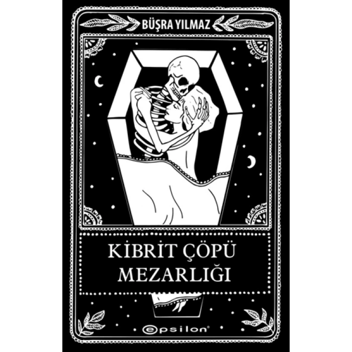 Kibrit Çöpü Mezarlığı (sert Kapak)