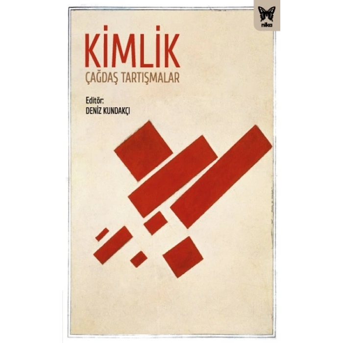 Kimlik :çağdaş Tartışmalar