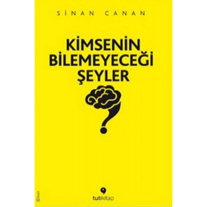 Kimsenin Bilemeyeceği Şeyler