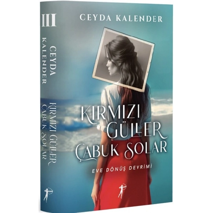 Kırmızı Güller  Çabuk Solar Iıı (ciltli)