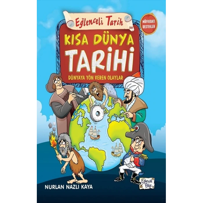 Kısa Dünya Tarihi - Dünyaya Yön Veren Olaylar