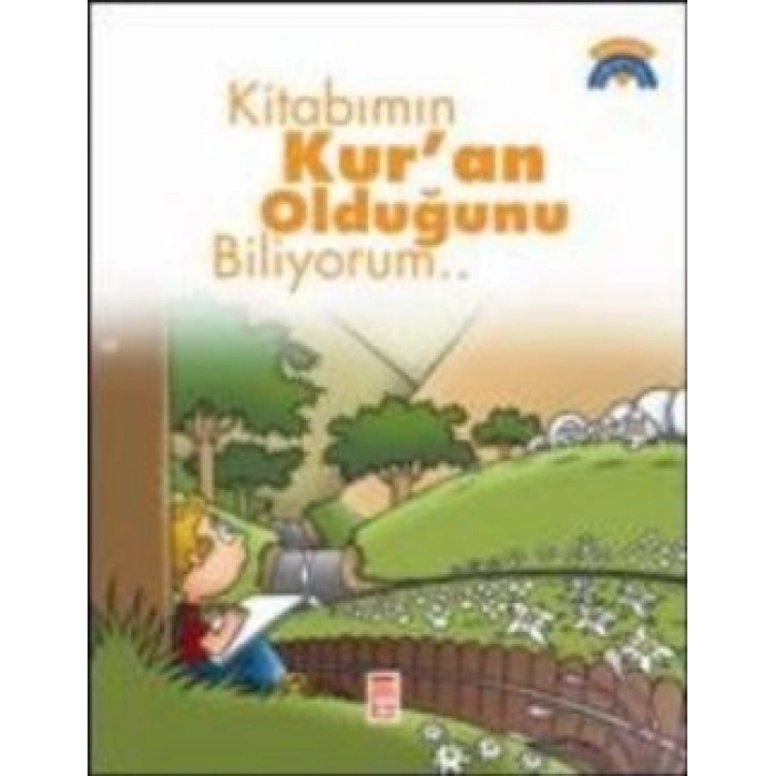 Kitabımın Kur’an Olduğunu Biliyorum