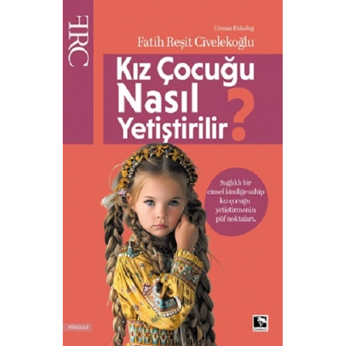 Kız Çocuğu Nasıl Yetiştirilir?