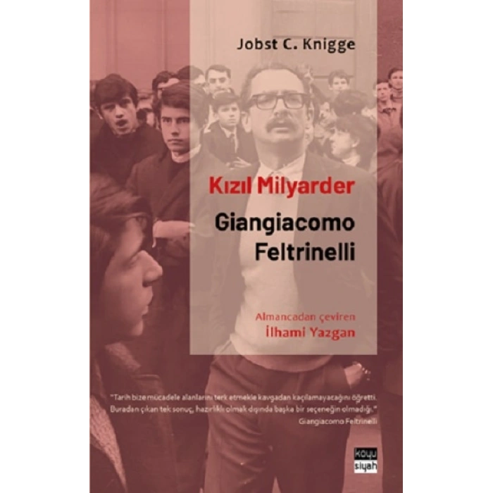 Kızıl Milyarder: Giangiacomo Feltrinelli
