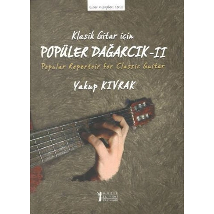Klasik Gitar İçin Popüler Dağarcık Iı