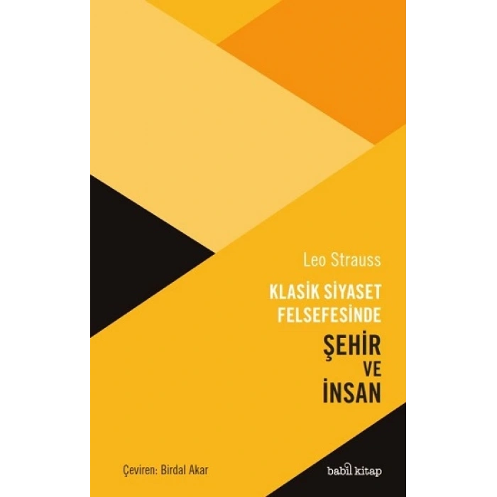 Klasik Siyaset Felsefesinde Şehir Ve İnsan