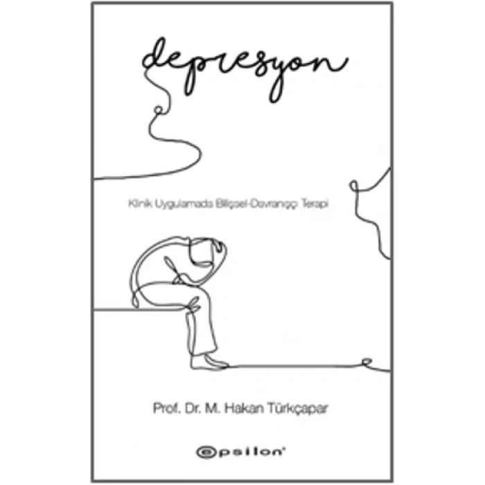 Klinik Uygulamada Bilişsel-davranışçı Terapi: Depresyon