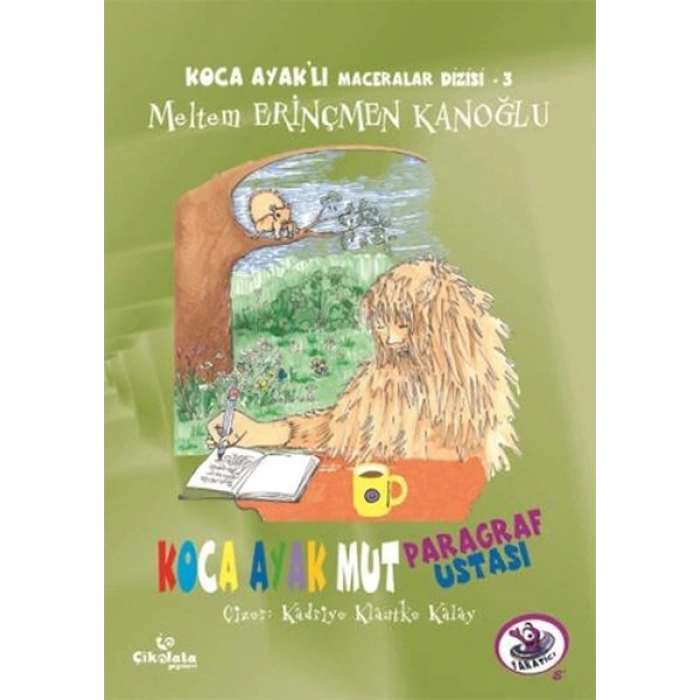 Koca Ayaklı Maceralar Dizisi 3 - Koca Ayak Mut Paragraf Ustası