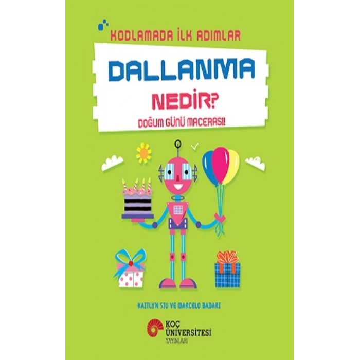 Kodlamada İlk Adımlar - Dallanma Nedir?