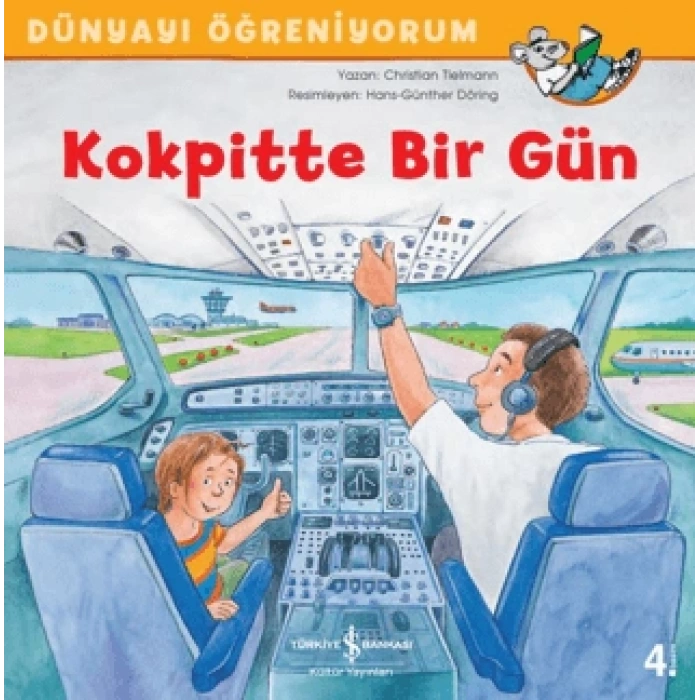 Kokpitte Bir Gün - Dünyayı Öğreniyorum