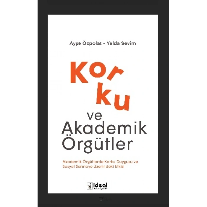 Korku Ve Akademik Örgütler