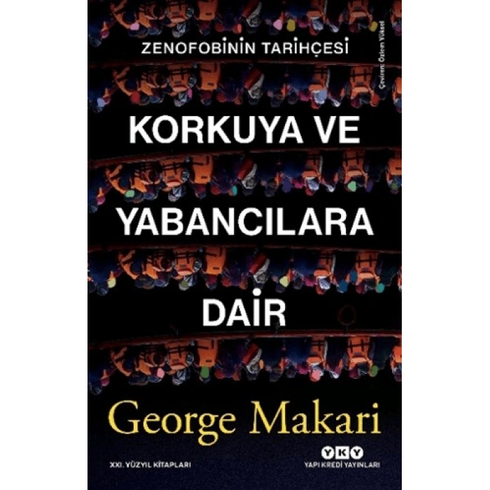 Korkuya Ve Yabancılara Dair