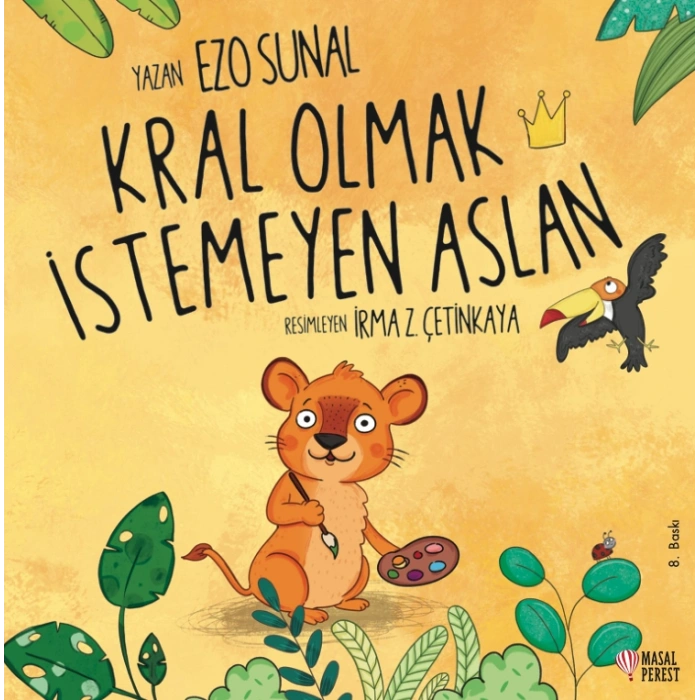 Kral Olmak İstemeyen Aslan