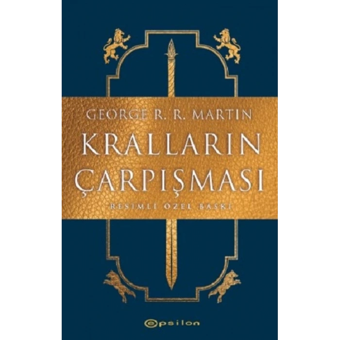 Kralların Çarpışması - Resimli Özel Baskı (Ciltli)
