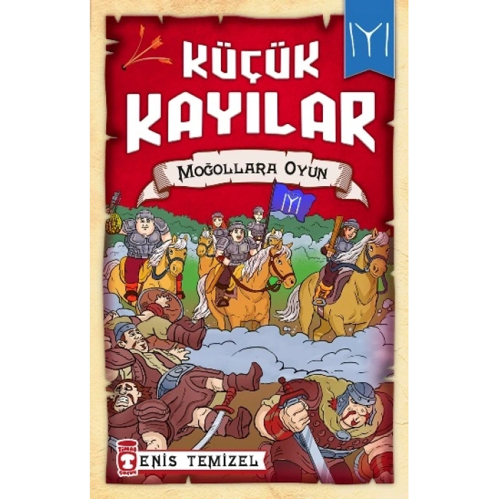 Küçük Kayılar - Moğollara Oyun