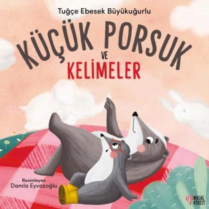 Küçük Porsuk Ve Kelimeler