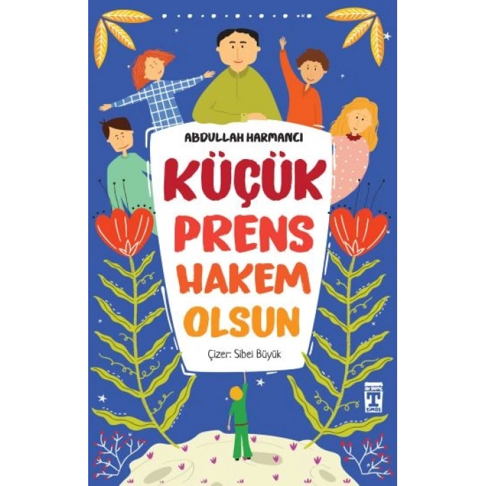 Küçük Prens Hakem Olsun