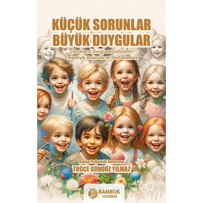 Küçük Sorunlar, Büyük Duygular