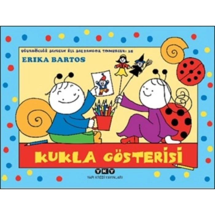 Kukla Gösterisi Uğurböceği Sevecen İle Salyangoz Tomurcuk 35