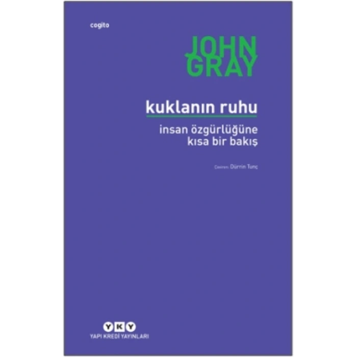 Kuklanın Ruhu (insan Özgürlüğüne Kısa Bir Bakış)