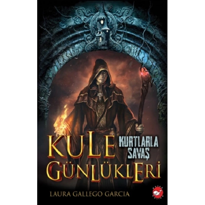 Kule Günlükleri - 1 Kurtlarla Savaş